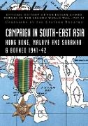 CAMPAIGNS IN SOUTH-EAST ASIA 1941-42