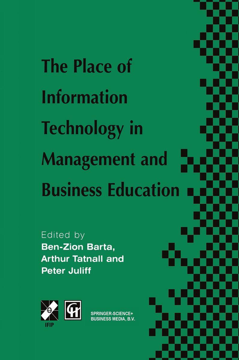 The Place of Information Technology in Management and Business Education