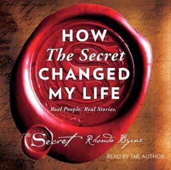 How The Secret Changed My Life