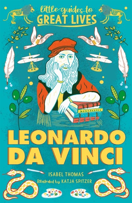 Little Guides to Great Lives: Leonardo Da Vinci