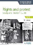 Access to History for the IB Diploma Rights and protest Study and Revision Guide