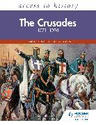 Access to History: The Crusades 1071-1204