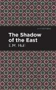 The Shadow of the East