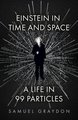 Einstein in Time and Space