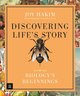 Discovering Life´s Story: Biology´s Beginnings