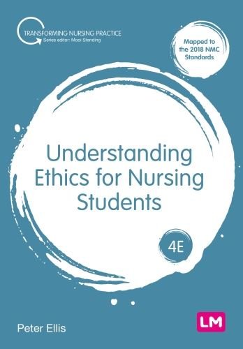 Understanding Ethics for Nursing Students