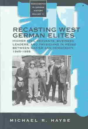 Recasting West German Elites