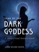 Year of the Dark Goddess