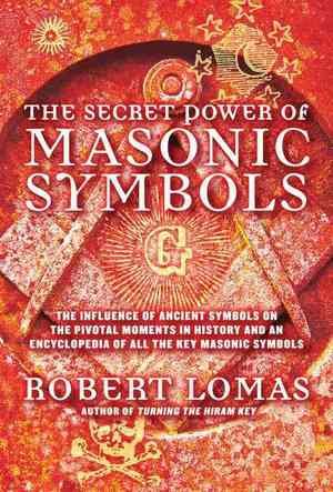 Secret Power of Masonic Symbols