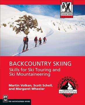 Backcountry Skiing: Skills for Ski Touring and Ski Mountaineering