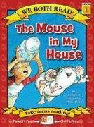 We Both Read-The Mouse in My House