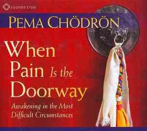 When Pain Is the Doorway