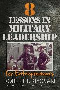 8 Lessons in Military Leadership for Entrepreneurs