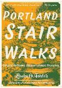 Portland Stair Walks: Explore Portland, Oregon's Public Stairways