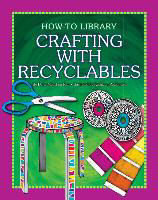 Crafting with Recyclables