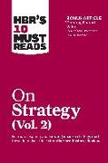 HBR's 10 Must Reads on Strategy, Vol. 2 (with bonus article 'Creating Shared Value' By Michael E. Porter and Mark R. Kramer)