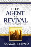 God's Agent of Revival: Festival of Fire Series No.3