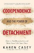 Codependence and the Power of Detachment