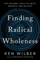 Finding Radical Wholeness