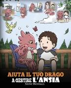 Aiuta il tuo drago a gestire l'ansia