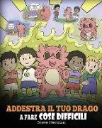 Addestra il tuo drago a fare cose difficili