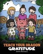 Teach Your Dragon Gratitude