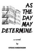 As the Day May Determine