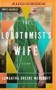 The Lobotomist's Wife