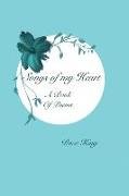 Songs Of My Heart: Book of Poems