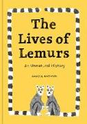 The Lives Of Lemurs