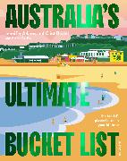 Australia's Ultimate Bucket List 2nd edition