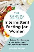 The Essential Guide to Intermittent Fasting for Women