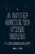 A Brief Guide to Star Wars