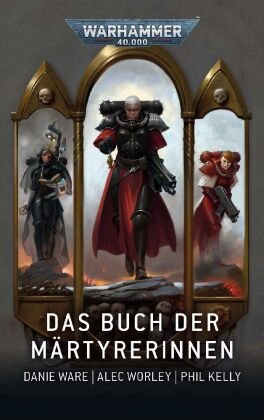 Warhammer 40.000 - Das Buch der Märtyrerinnen