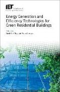 Energy Generation and Efficiency Technologies for Green Residential Buildings