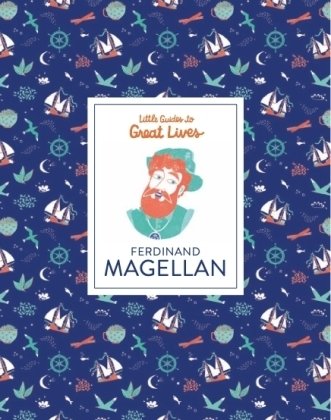 Ferdinand Magellan (Little Guides to Great Lives)