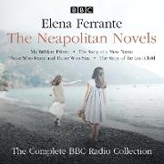 The Neapolitan Novels: My Brilliant Friend, The Story of a New Name, Those Who Leave and Those Who Stay & The Story of the Lost Child