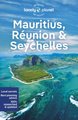 Lonely Planet Mauritius, Reunion & Seychelles