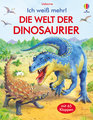 Ich weiß mehr! Die Welt der Dinosaurier