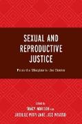 Sexual and Reproductive Justice