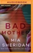 Bad Mother