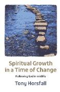 Spiritual Growth in a Time of Change