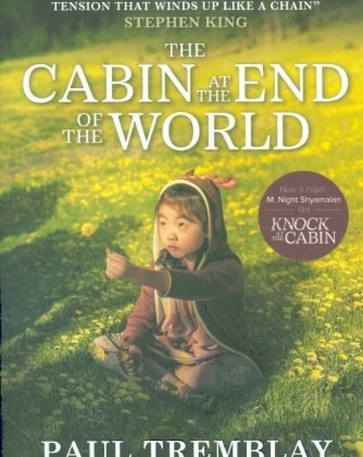 The Cabin at the End of the World (movie tie-in edition)