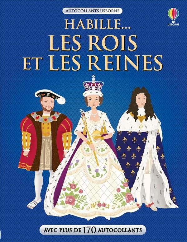 Habille... : les rois et les reines