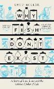 Why Fish Don't Exist