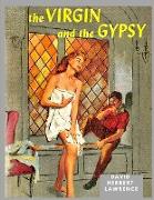 The Virgin and the Gipsy: A Masterpiece in which Lawrence had Distilled and Purified his ideas about Sexuality and Morality