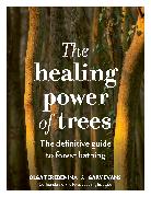 The Healing Power of Trees