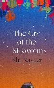 The Cry of the Silkworm