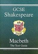 GCSE English Shakespeare Text Guide - Macbeth includes Online Edition & Quizzes