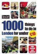 Time Out 1000 Things to Do in London for Under £10